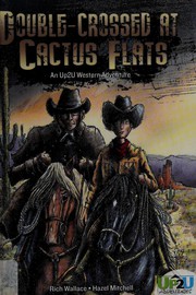 Front cover of Double-crossed at Cactus Flats by Rich Wallace