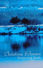 Cover of Drowning Ruth by Christina Schwarz