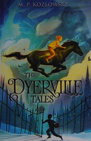 Front cover of The Dyerville tales by M. P. Kozlowsky