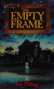 Cover of The empty frame by Ann Pilling