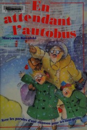 Cover of En attendant l'autobus by Maryann Kovalski