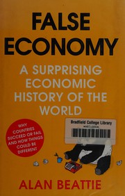 Front cover of False economy by Beattie, Alan (Economics correspondent)