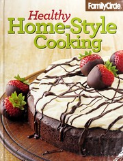 Front cover of Family circle healthy home-style cooking by Unknown