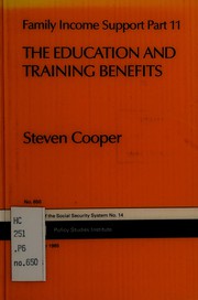 Front cover of The Education and Training Benefits (Family Income Support: Studies of the Social Security System) by Steven Cooper