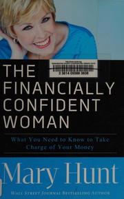 Cover of The financially confident woman by Mary Hunt