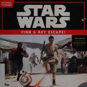 Front cover of Star Wars - Finn & Rey Escape! by Michael Siglain