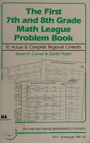 Cover of The first 7th and 8th grade math league problem book by Steven R. Conrad