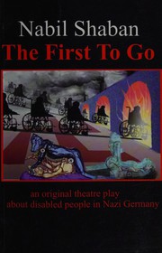 Cover of The first to go by Nabil Shaban
