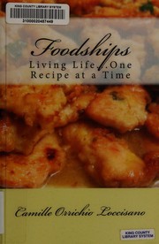 Front cover of Foodships by Camille Orrichio Loccisano
