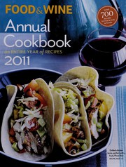 Cover of Food & Wine annual cookbook 2011 by Editors of Food & Wine Magazine