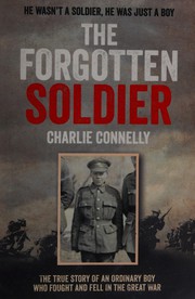 Front cover of The forgotten soldier by Charlie Connelly