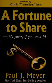 Cover of A fortune to share by Paul J. Meyer