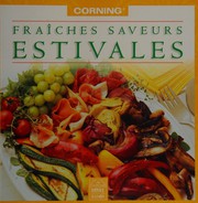 Front cover of Fraîches saveurs estivales by Corning Canada inc