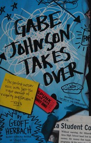 Cover of Gabe Johnson takes over by Geoff Herbach