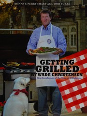 Cover of Getting grilled by Wade Christensen