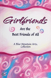 Cover of Girlfriends are the best friends of all by Patricia Wayant