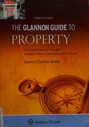 Front cover of The Glannon guide to property by James Charles Smith