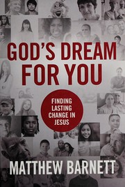 Front cover of God's Dream for You by Matthew Barnett
