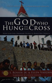 Front cover of The God who hung on the cross by Dois I. Rosser