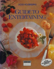 Cover of Good housekeeping guide to entertaining by Felicity Jackson