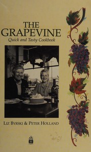 Front cover of The grapevine quick and tasty cookbook by Liz Byrski