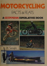 Front cover of The Guinness book of motorcycling facts and feats by L. J. K. Setright