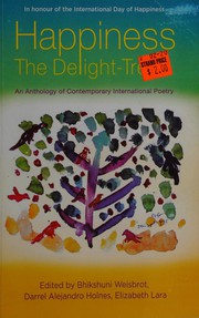 Front cover of Happiness the delight-tree by Bhikshuni Weisbrot