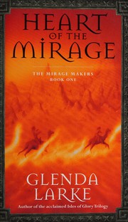 Cover of Heart of the Mirage by Glenda Larke