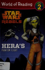 Cover of Star Wars - Rebels - Hera's Phantom Flight by Disney Book Group Staff