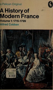Front cover of A history of modern France by Alfred Cobban