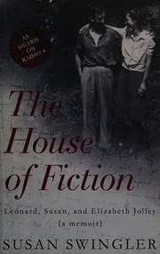 Front cover of House of Fiction by Susan Swingler