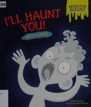 Front cover of I'll Haunt You! by Shannon Knudsen