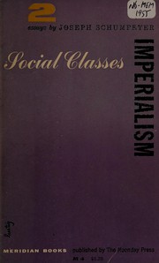 Front cover of Imperialism [and] Social classes; two essays by Joseph Alois Schumpeter