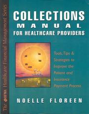 Cover of Collection Manual for Healthcare Providers by Noelle Floreen