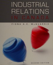 Front cover of Industrial relations in Canada by Fiona A. E. McQuarrie