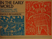 Front cover of In the early world by Elwyn S. Richardson