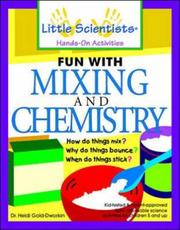 Front cover of Fun with mixing and chemistry by Heidi Gold-Dworkin