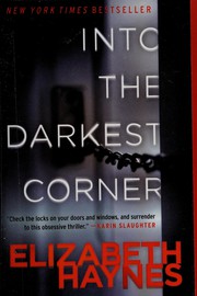 Front cover of Into the Darkest Corner by Elizabeth Haynes