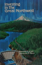 Cover of Investing in the great Northwest by Shannon P. Pratt