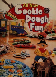 Front cover of All new cookie dough fun by Publications International, Ltd