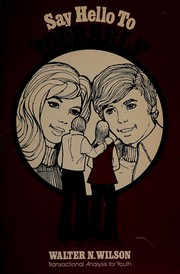 Cover of Say hello to yourself by Walter N. Wilson