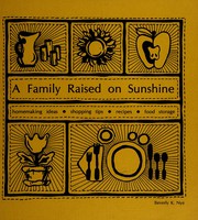 Front cover of A family raised on sunshine by Beverly K. Nye