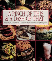 Front cover of "Pinch of This and a Dash of That" by Kaye Johns