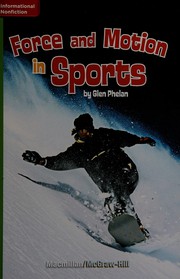 Front cover of Forces and motion in sports by Glen Phelan