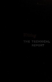 Cover of Writing the technical report by J. Raleigh Nelson