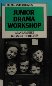 Cover of Junior drama workshop by Alan Lambert