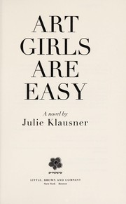Front cover of Art Girls Are Easy by Julie Klausner