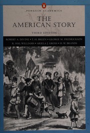 Front cover of The American story by George M. Fredrickson