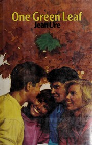 Cover of One green leaf by Jean Ure