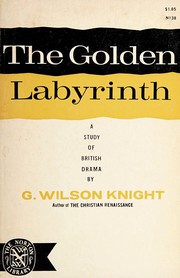 Front cover of The golden labyrinth by G. Wilson Knight